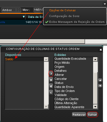 Tela de status de ordem ativando a tela de configuração de colunas e destacando o procedimento para exibição do campo saldo.